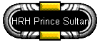 HRH Prince Sultan