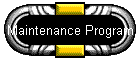 Maintenance Program