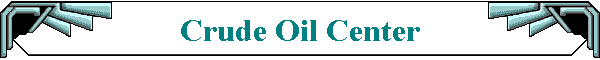 Crude Oil Center