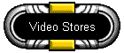Video Stores