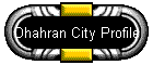Dhahran City Profile